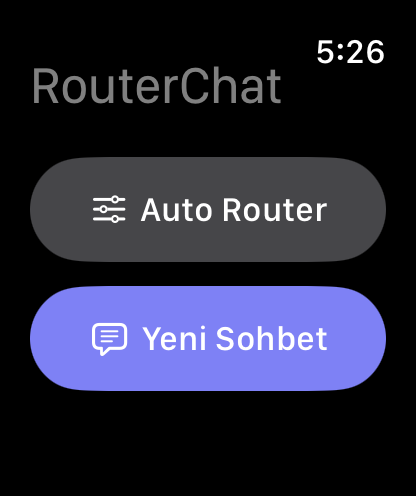 RouterChat Apple Watch ana ekranı