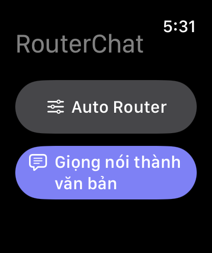 Màn hình chính của RouterChat trên Apple Watch